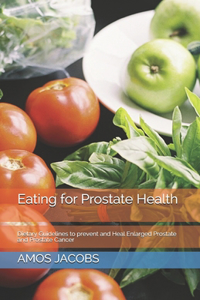 Eating for Prostate Health