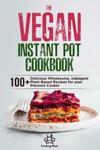 Vegan Instant Pot Cookbook