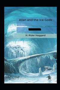 Allan and the Ice Gods Annotated