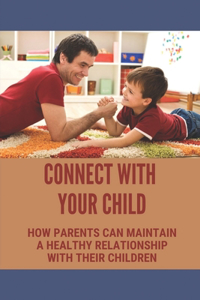 Connect With Your Child