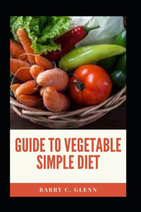 Guide to Vegetable Simple