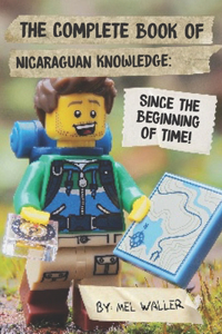 Complete Book Of Nicaraguan Knowledge