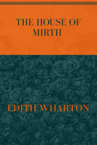 The House of Mirth