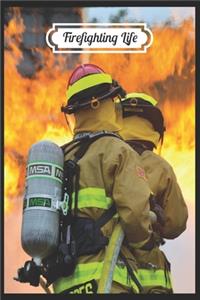 Firefighting life