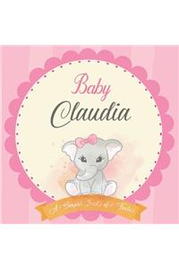 Baby Claudia A Simple Book of Firsts