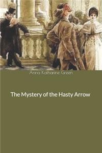 The Mystery of the Hasty Arrow