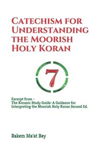 Catechism for Understanding the Moorish Holy Koran