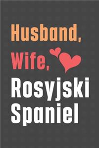 Husband, Wife, Rosyjski Spaniel