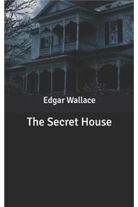 The Secret House