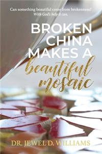 Broken China Makes a Beautiful Mosaic