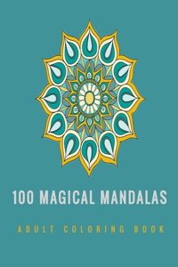 100 Magical Mandalas