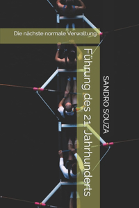 Führung des 21. Jahrhunderts