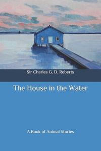 The House in the Water