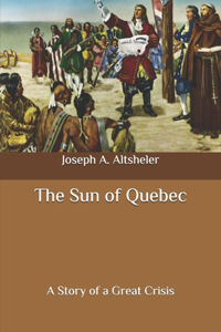 The Sun of Quebec