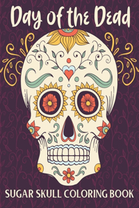 Day of the Dead Sugar Skull Coloring Book