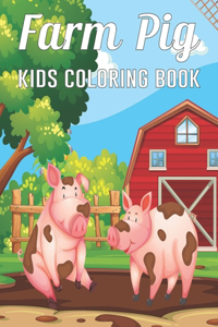 Farm Pig Kids Coloring Book