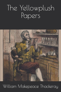 The Yellowplush Papers