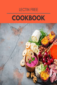 Lectin Free Cookbook