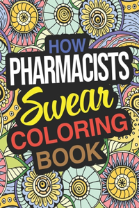 How Pharmacists Swear Coloring Book