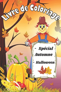 Livre de Coloriage ( Spécial AUTOMNE-HALLOWEEN )