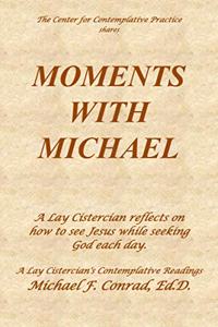 Moments with Michael