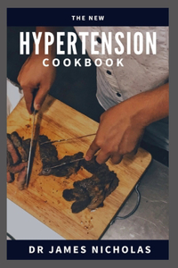 The New Hypertension Cookbook