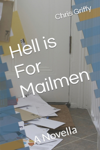 Hell is For Mailmen