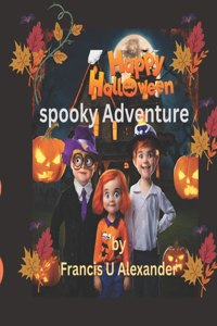 spooky adventure: happy Halloween