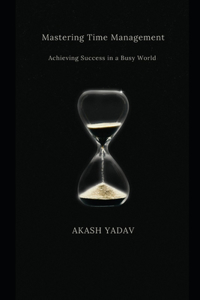 Mastering Time Management
