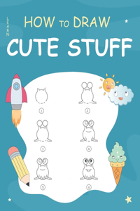 Learn How to Draw Cute Stuff