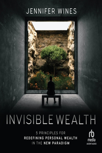 Invisible Wealth