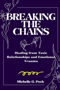 Breaking the Chains