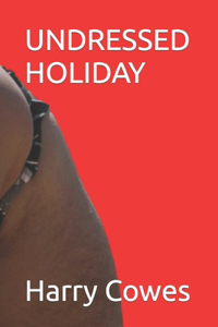 Undressed Holiday