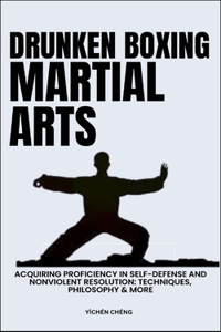 Drunken Boxing Martial Arts