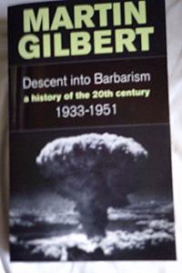Descent Into Barbarism