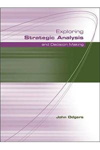 Exploring Strategic Analysis and Decision Making