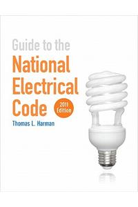 Guide to the National Electrical Code 2011 Edition