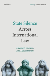 State Silence Across International Law