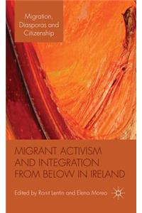Migrant Activism and Integration from Below in Ireland