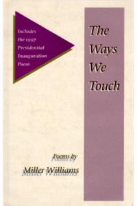 THE WAYS WE TOUCH
