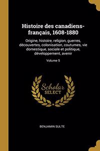 Histoire des canadiens-français, 1608-1880