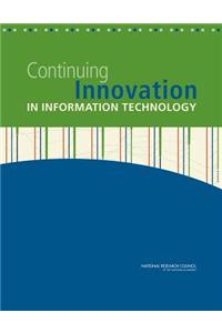 Continuing Innovation in Information Technology