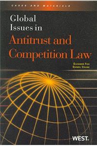 Global Issues in Antitrust & Competition Law