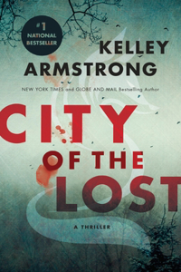 City of the Lost: A Rockton Thriller (City of the Lost 1)