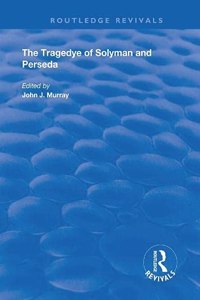 Tragedye of Solyman and Perseda