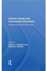 School, Family, And Community Interaction