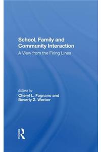 School, Family, and Community Interaction