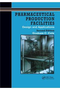 Pharmaceutical Production Facilities