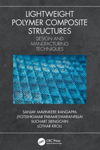 Lightweight Polymer Composite Structures