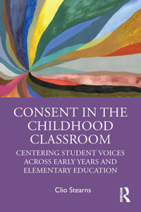 Consent in the Childhood Classroom